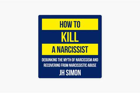 What You Should Look For in a Narcissist