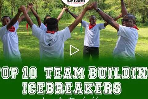 Top 10 Team Building Ice breakers - Break monotony for your team with these.