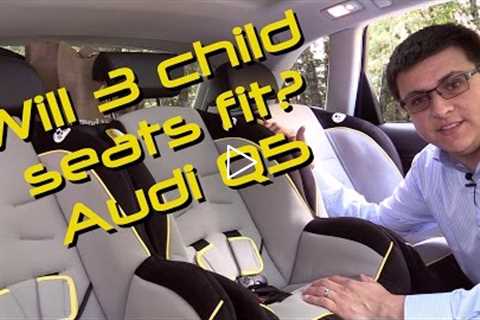 2014 / 2015 Audi Q5 Child Seat Review