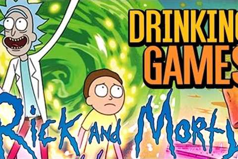 Rick and Morty | Drinking Games