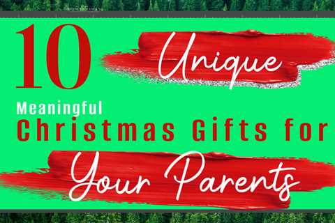 Best Christmas Gifts for Parents