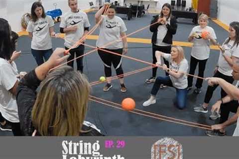 String Labyrinth - Small group team building EP. 29