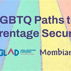 "LGBTQ Paths to Parentage Security”: New Guide from GLAD and Mombian Helps LGBTQ Parents..